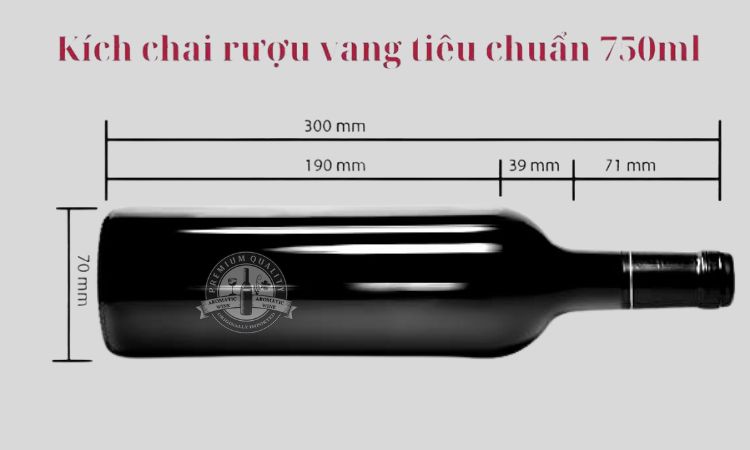 Kích thước chai rượu vang tiêu chuẩn