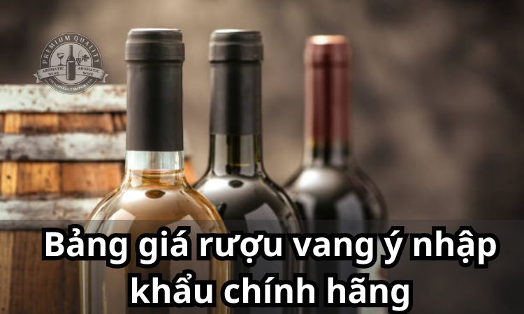 giá rượu vang Ý